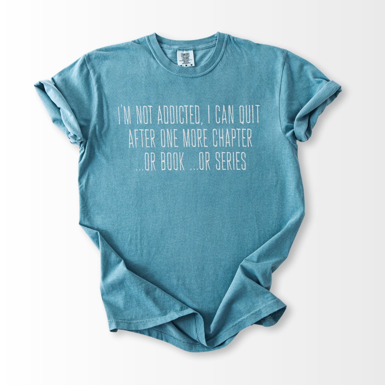 I'm Not Addicted Embroidered T-Shirt