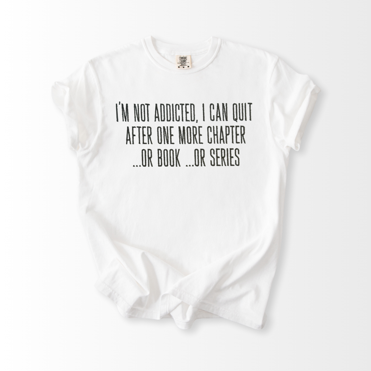 I'm Not Addicted Embroidered T-Shirt