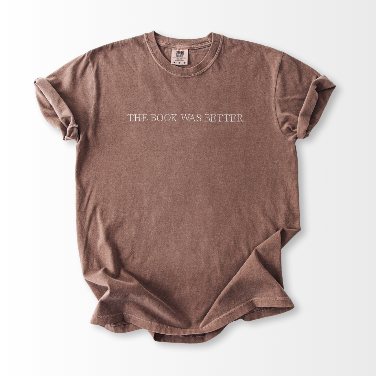 The Book was Better Embroidered T-Shirt