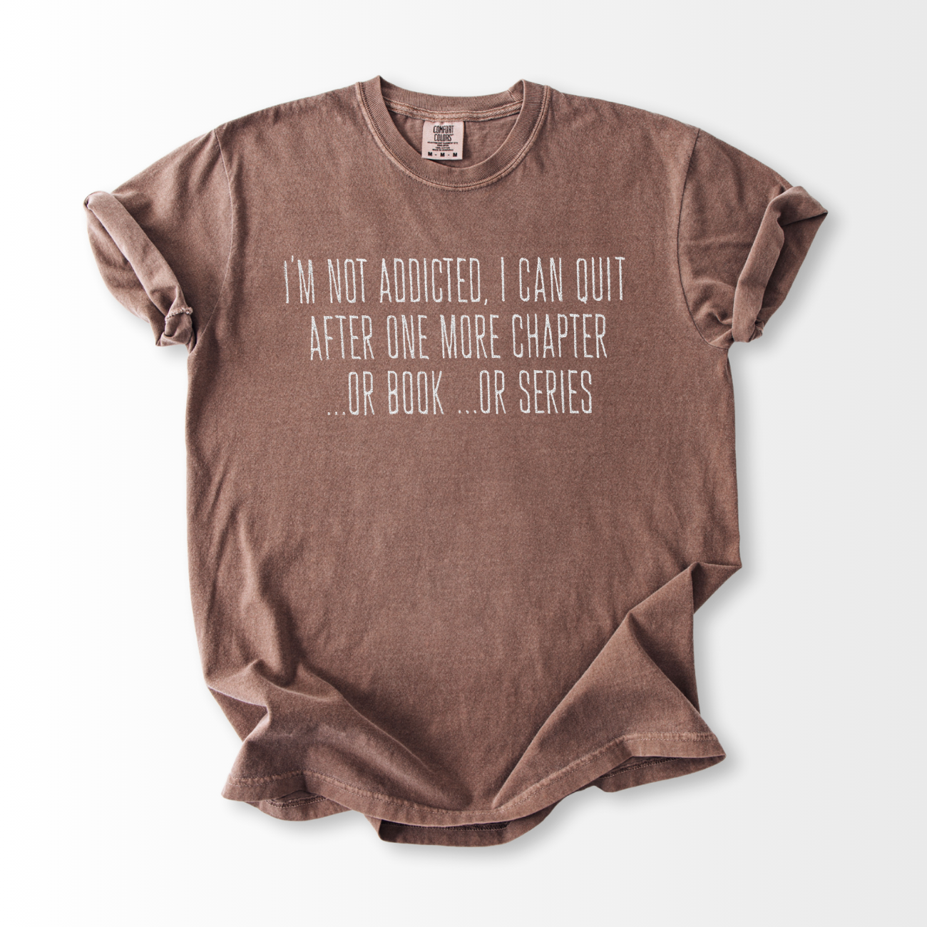 I'm Not Addicted Embroidered T-Shirt