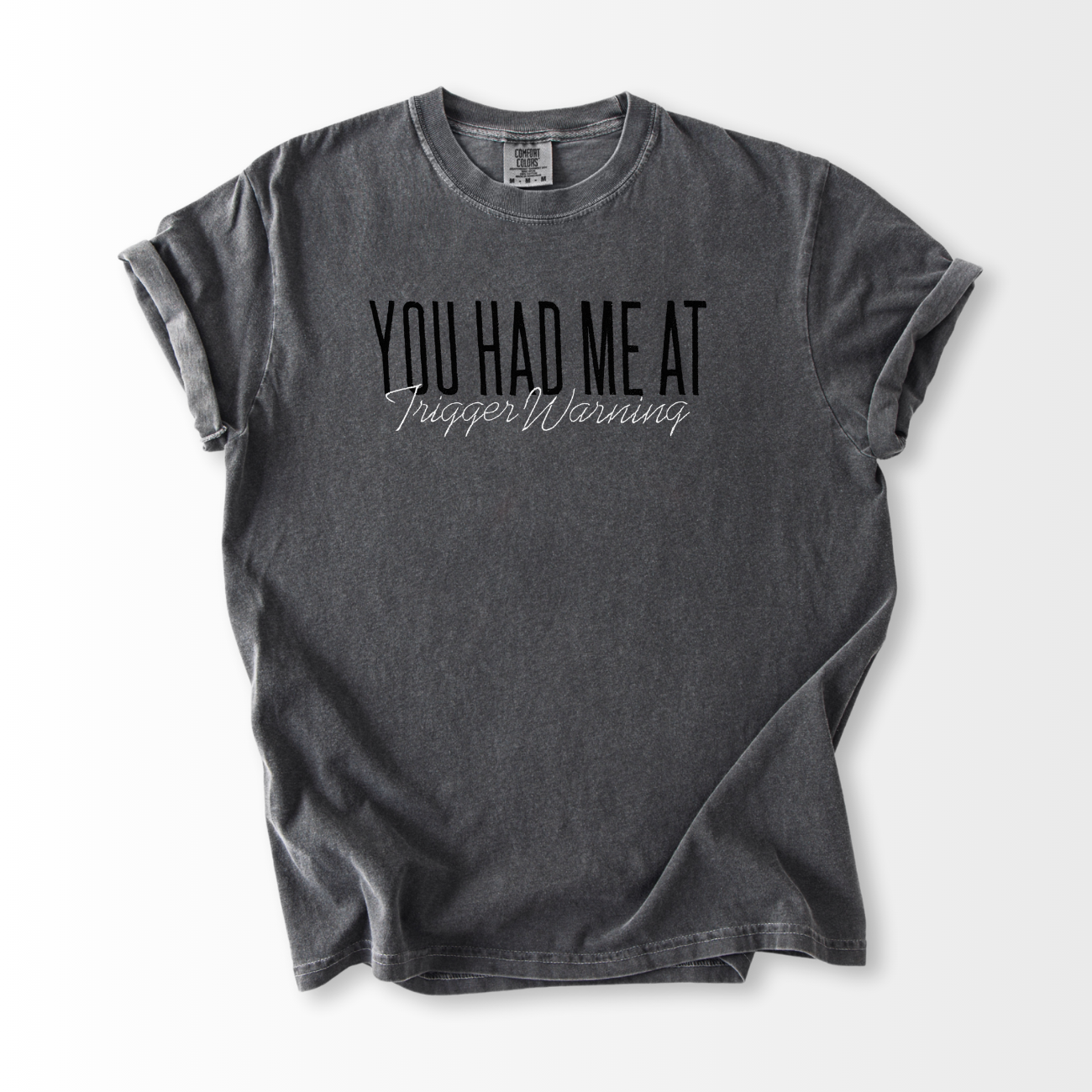 Trigger Warning Embroidered T-Shirt