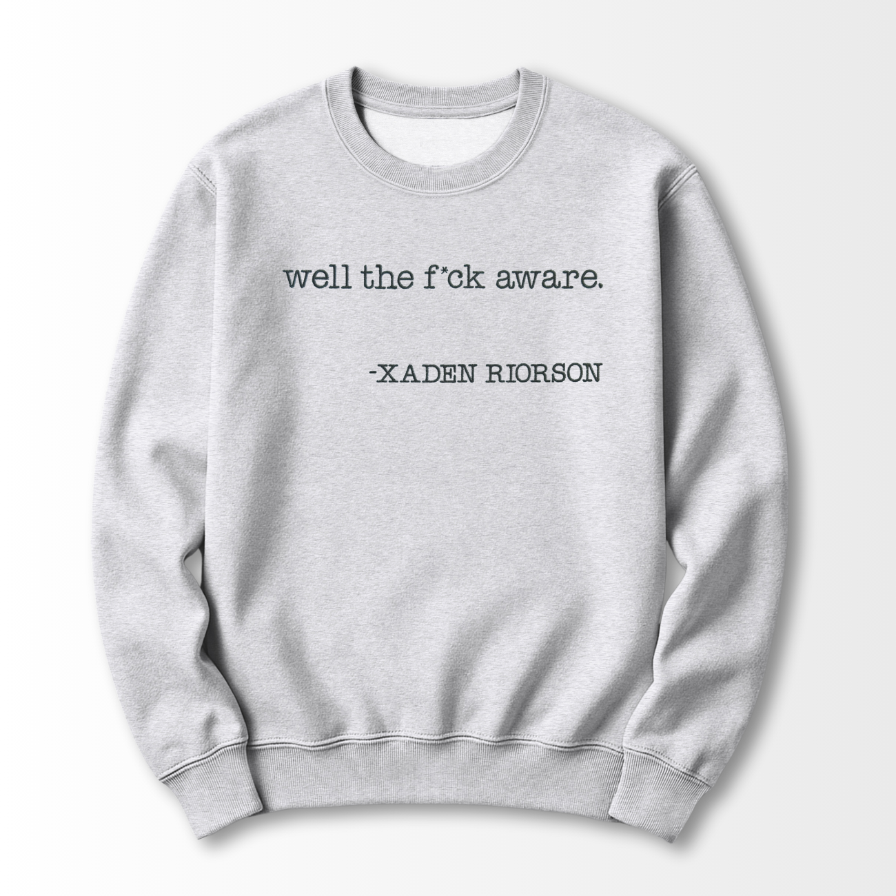 Well Aware Embroidered Sweatshirt