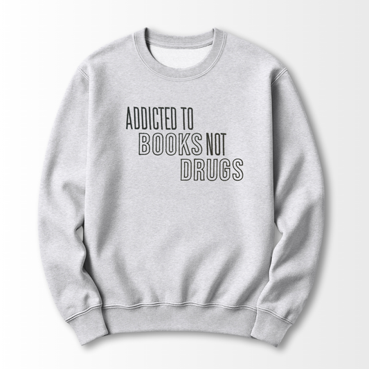 Books not Drugs Embroidered Sweatshirt