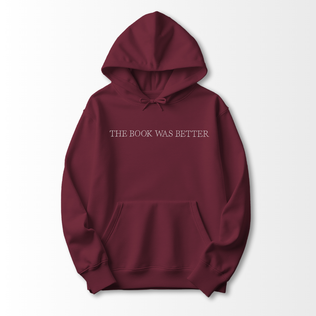 The Book was Better Embroidered Hoodie