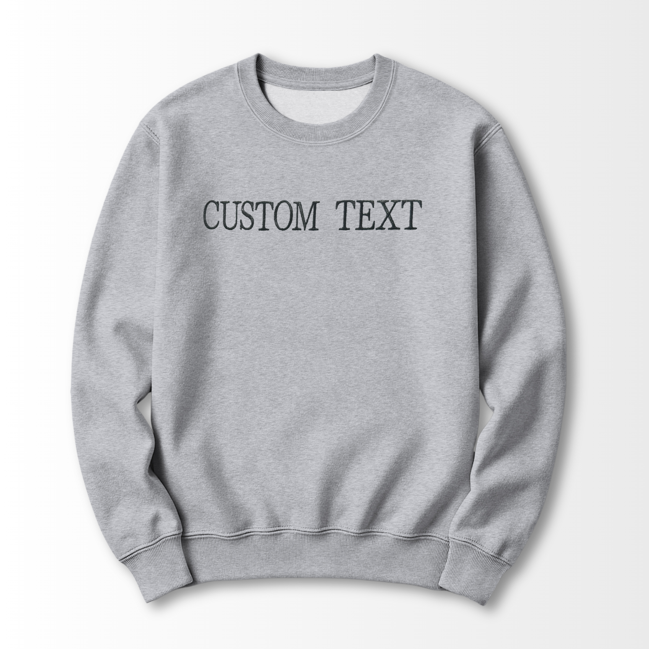 Custom Text Embroidered Sweatshirt