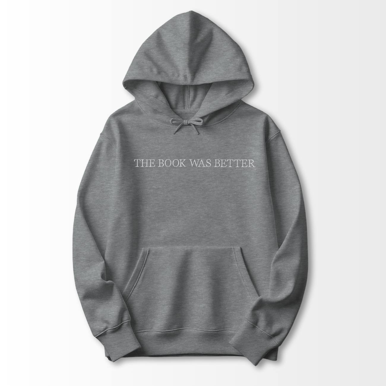 The Book was Better Embroidered Hoodie