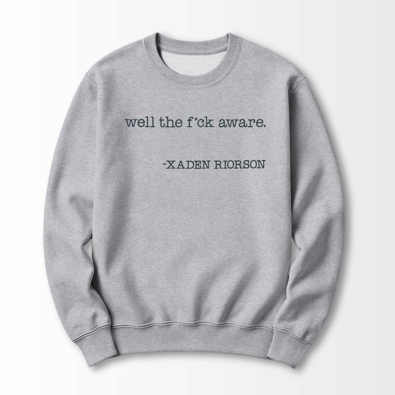 Well Aware Embroidered Sweatshirt