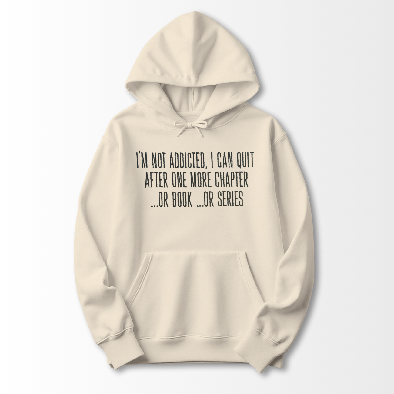 I'm Not Addicted Embroidered Hoodie