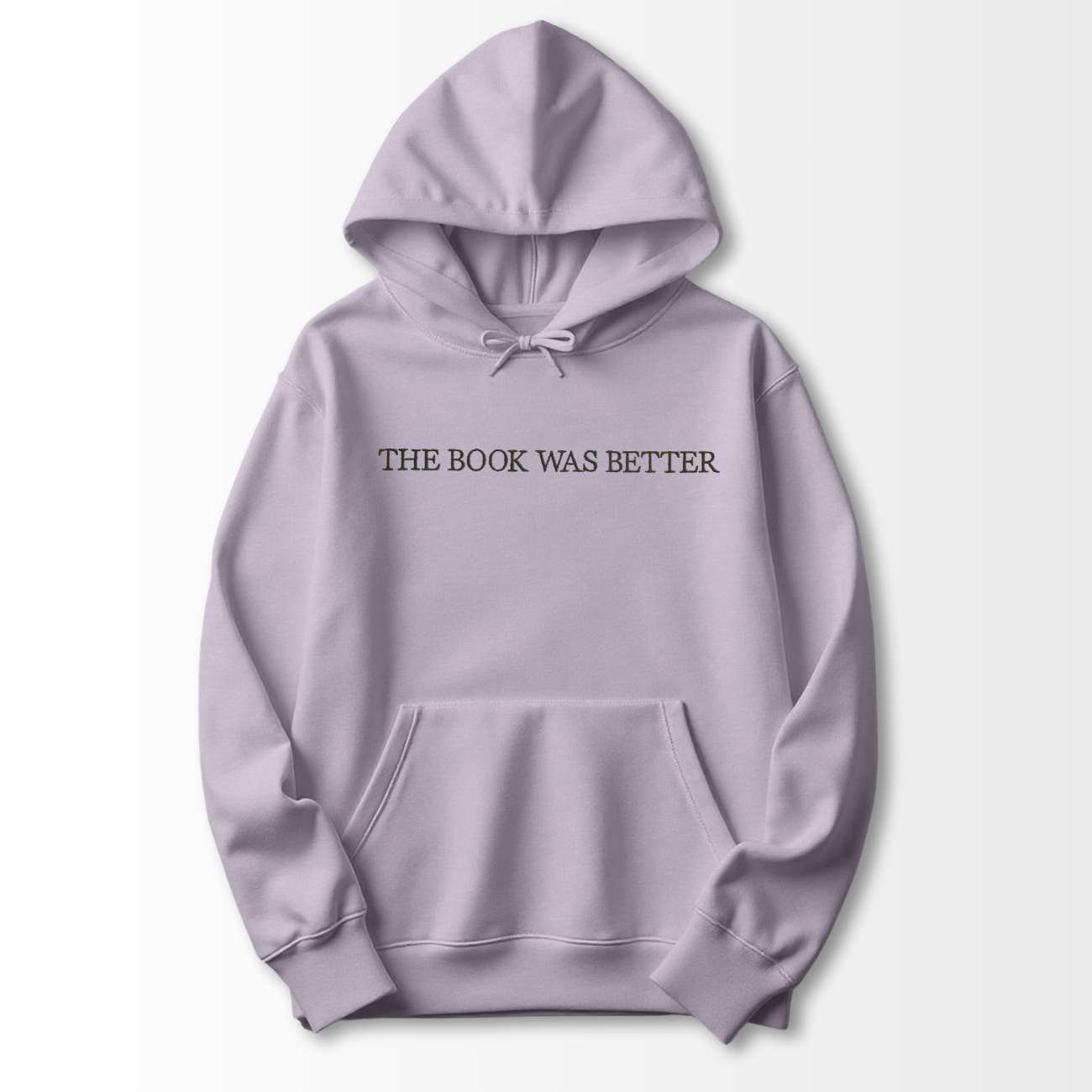 The Book was Better Embroidered Hoodie