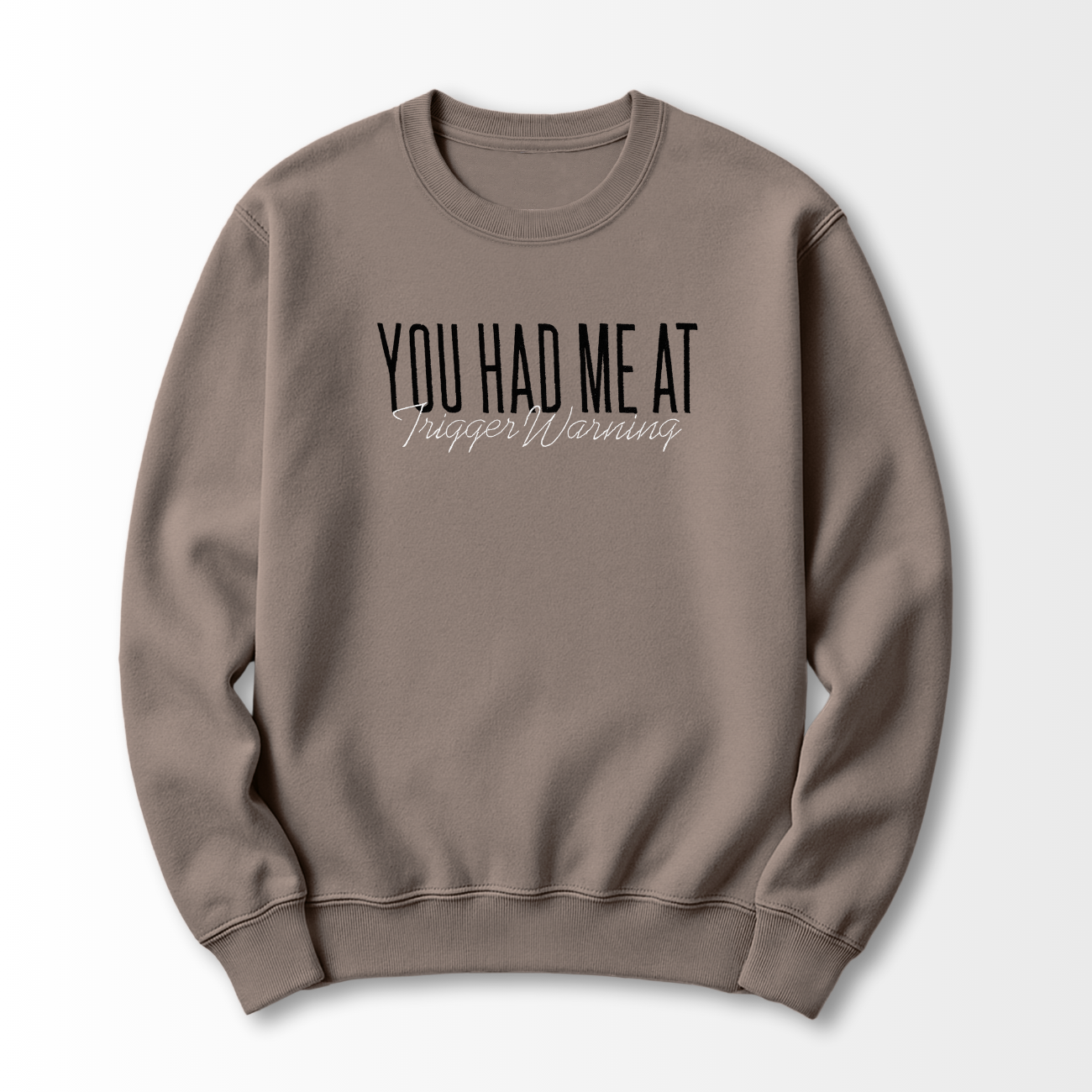 Trigger Warning Embroidered Sweatshirt