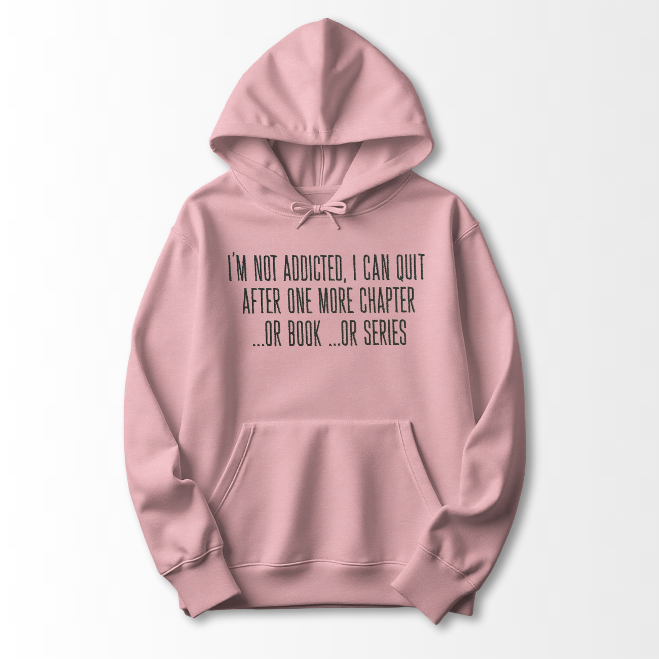 I'm Not Addicted Embroidered Hoodie