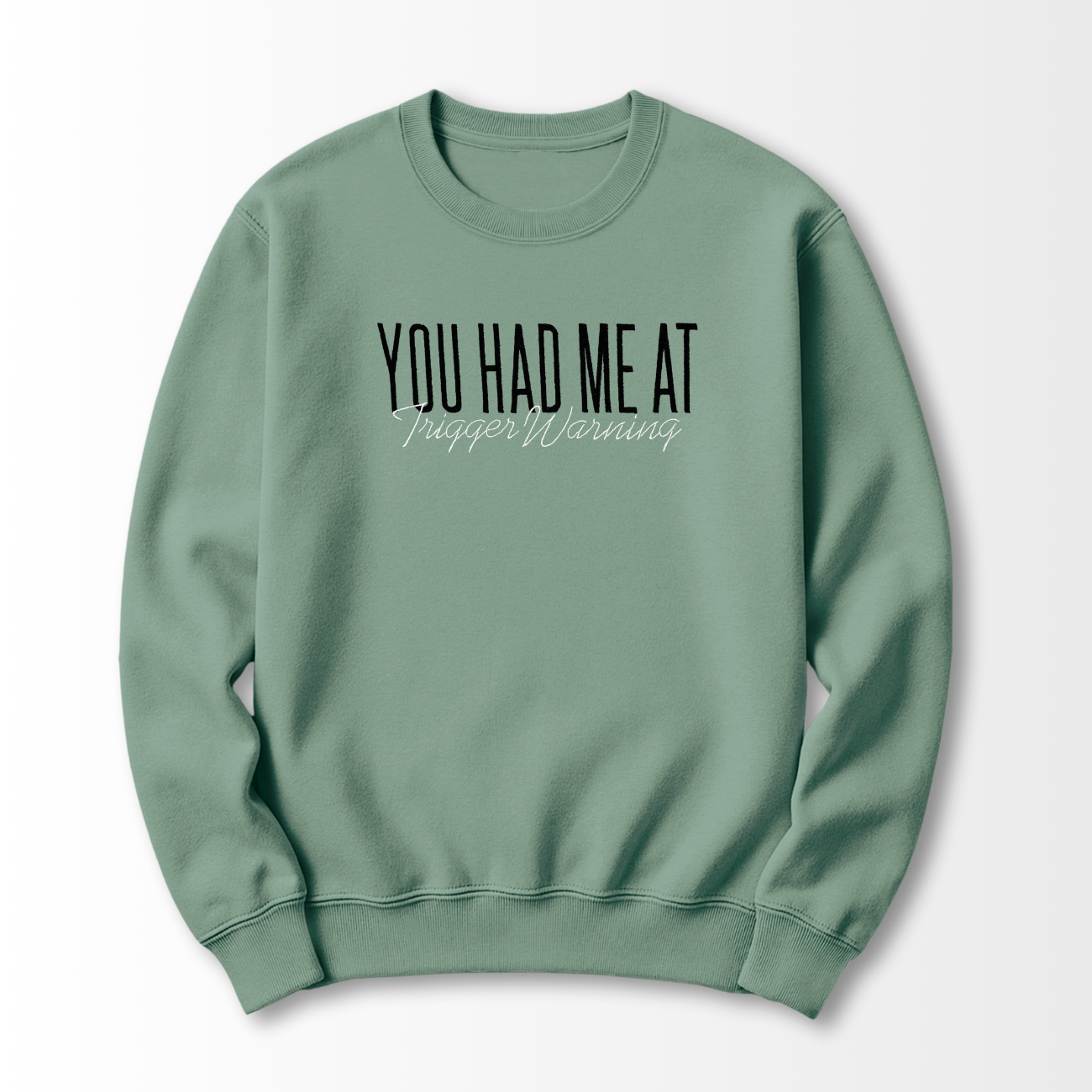 Trigger Warning Embroidered Sweatshirt