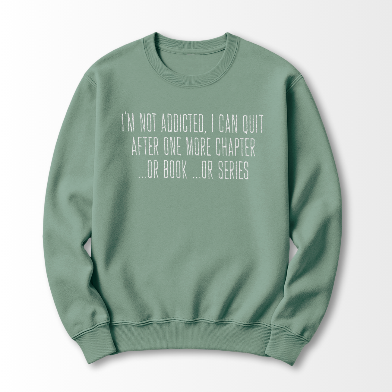 I'm Not Addicted Embroidered Sweatshirt