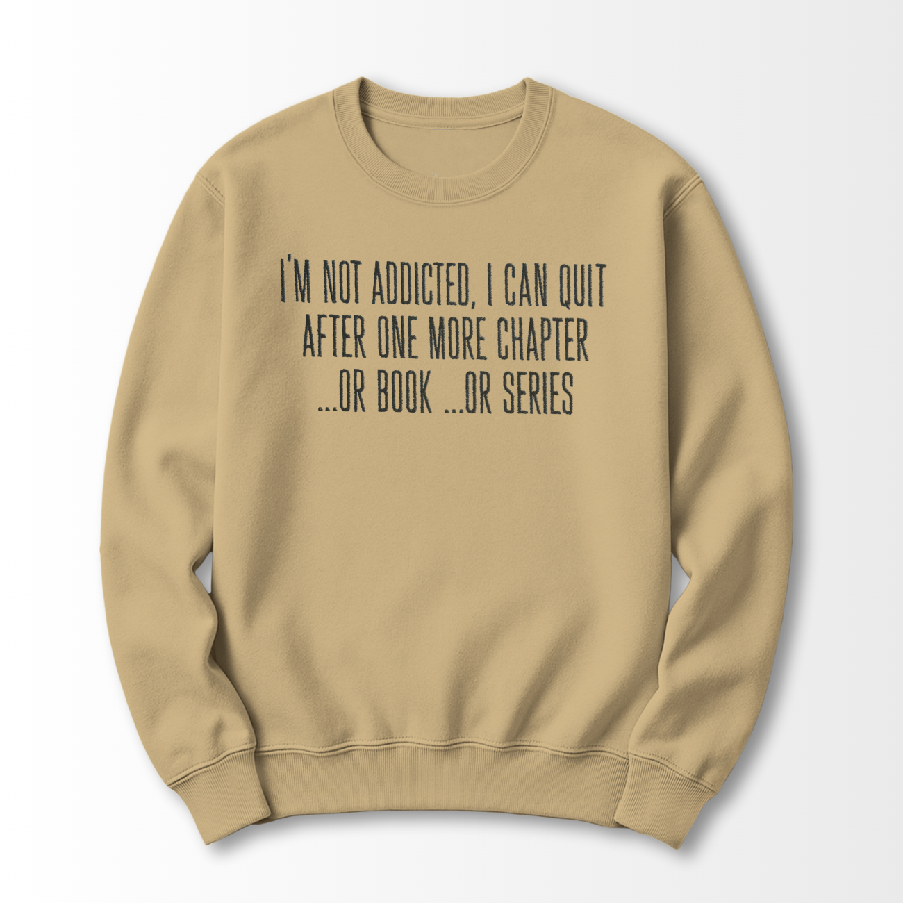 I'm Not Addicted Embroidered Sweatshirt