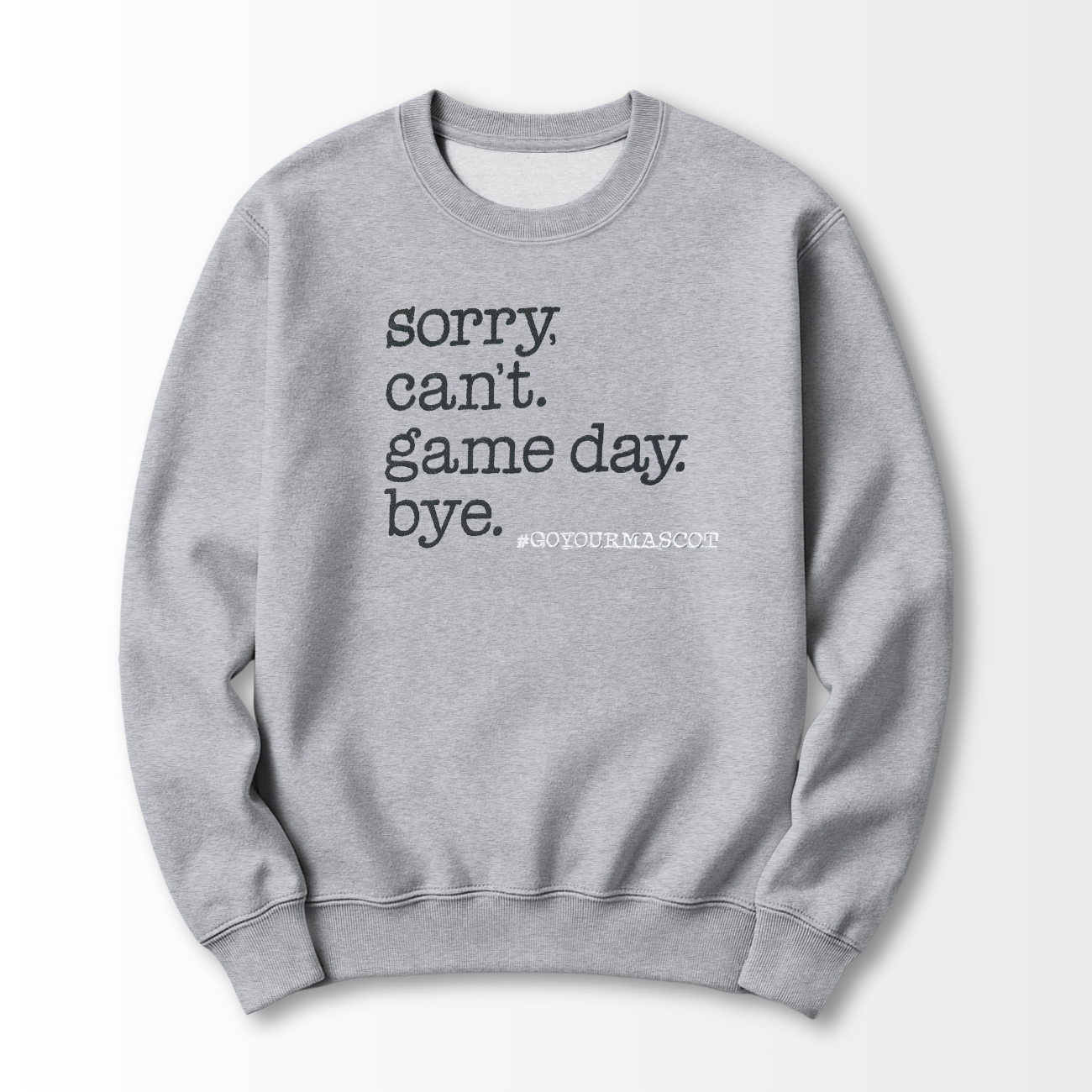 Sorry Can't Embroidered Sweatshirt
