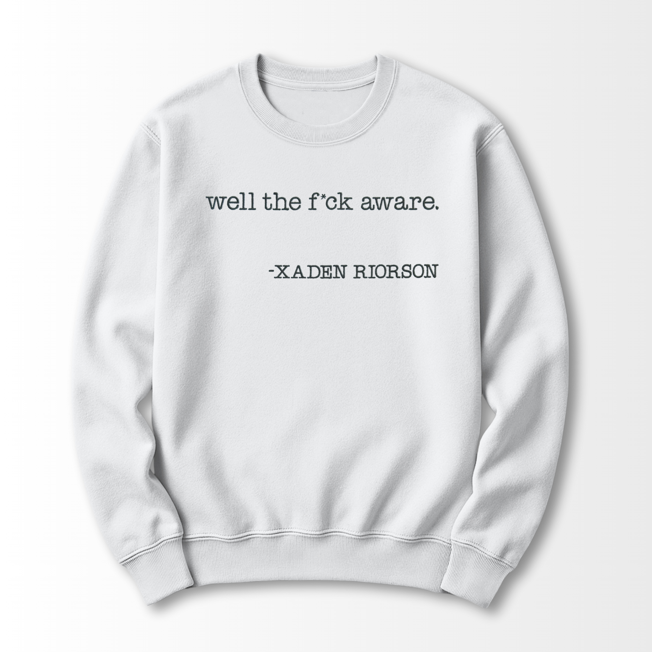 Well Aware Embroidered Sweatshirt